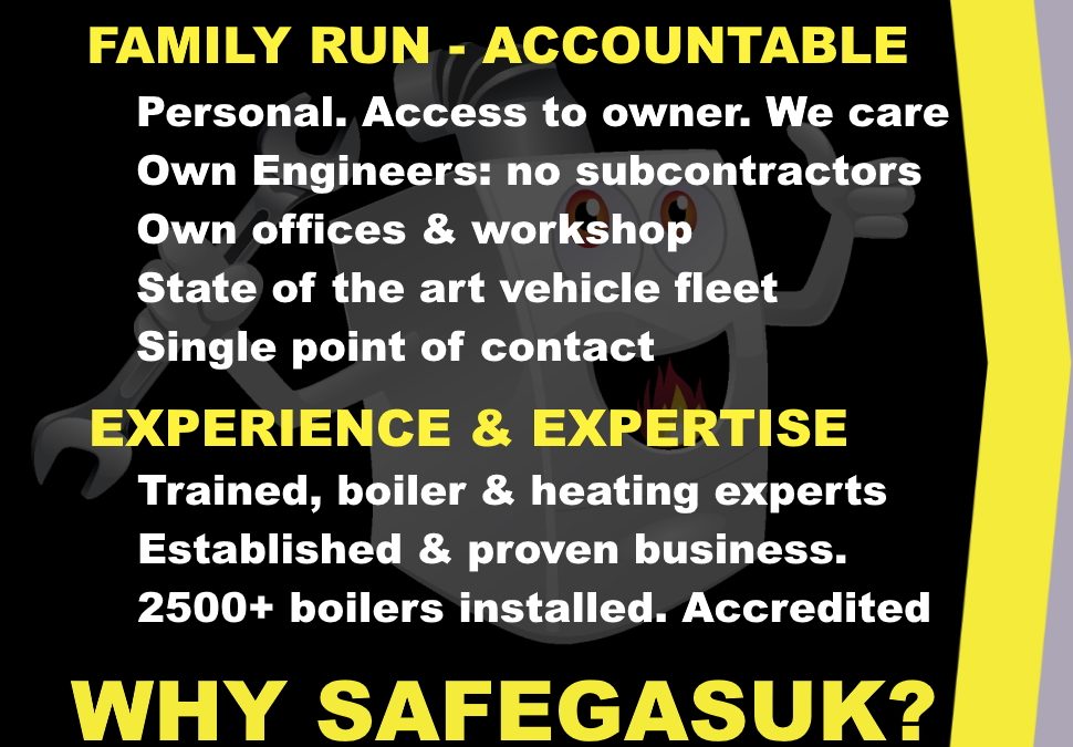 Why SafeGasUK? – Family run; Experience & Expertise.