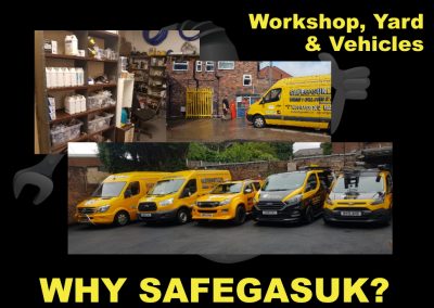 Why SafeGasUK? - 1-Family run - Accountable; Experience & Expertise-Workshop and Vehicles